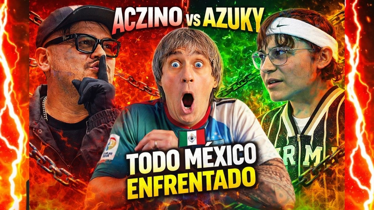 🔥 ACZINO vs AZUKY 😱 La Batalla que Enfrentó a TODO México 🇲🇽