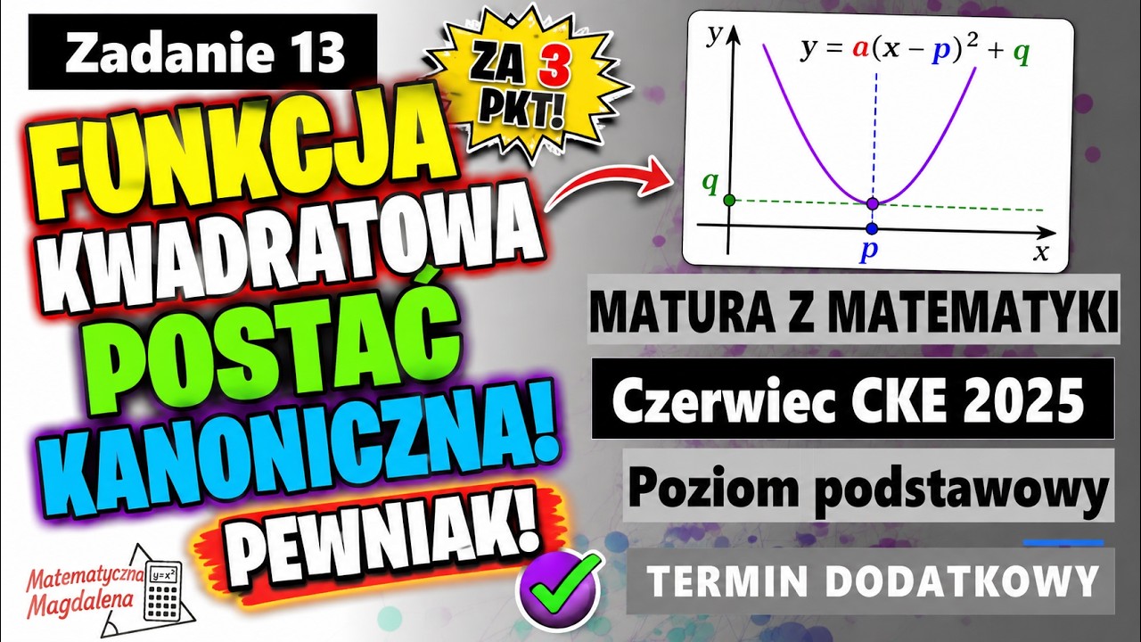 Zad. 13 Czerwiec CKE 2025 - Matura z matematyki (dodatkowa) - Poziom podstawowy