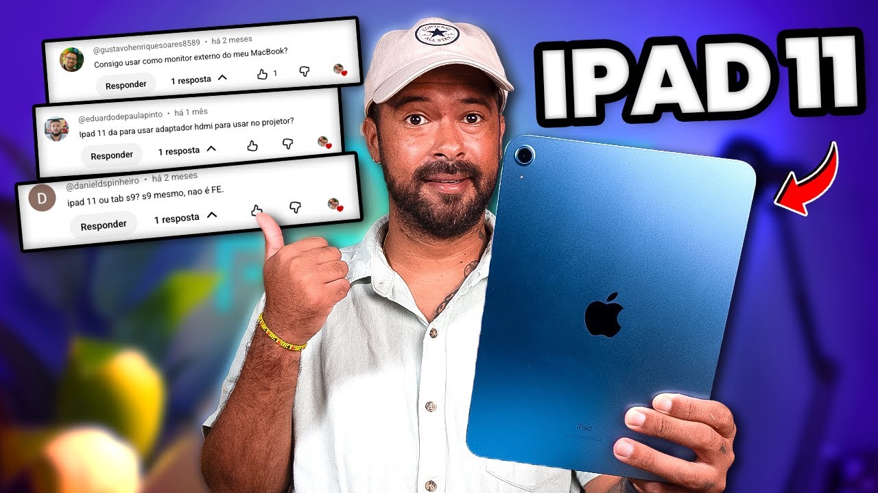 TIRANDO DÚVIDAS sobre o IPAD 11! 
