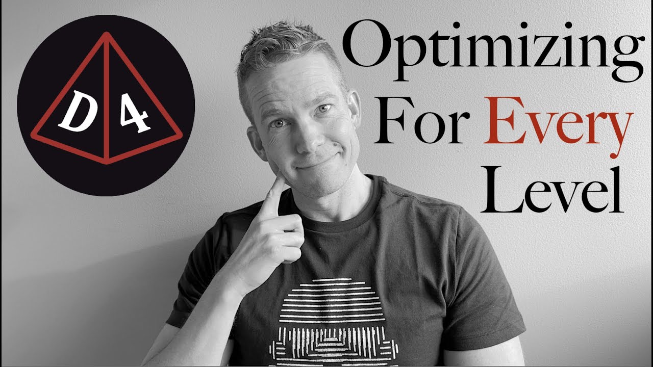 Optimizing for *All* Levels