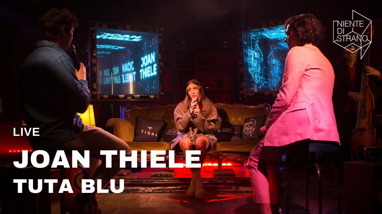 Joan Thiele, Tuta blu live a Niente di Strano