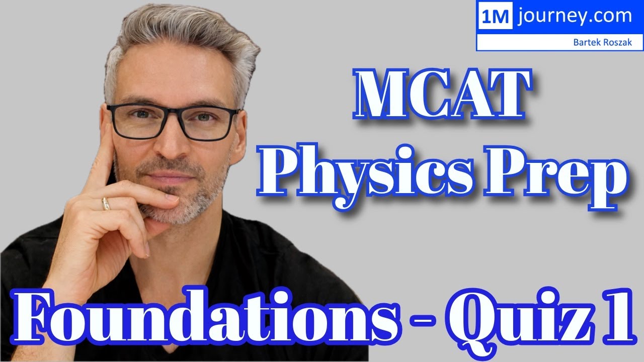 Подготовка к экзамену MCAT по физике - Тест 1 - Движение, Силы, Работа, Энергия, Мощность, Импуль...
