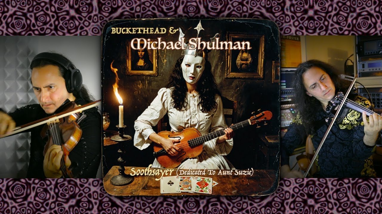 Buckethead & Michael Shulman - Soothsayer (Dedicated To Aunt Suzie) (2025)