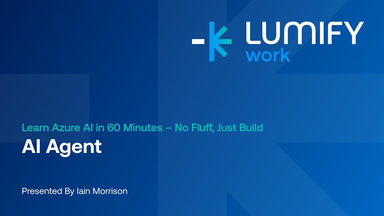 Build an AI Agent in Azure AI Foundry | Learn Azure AI in 60 Minutes Webinar with Iain Morrison