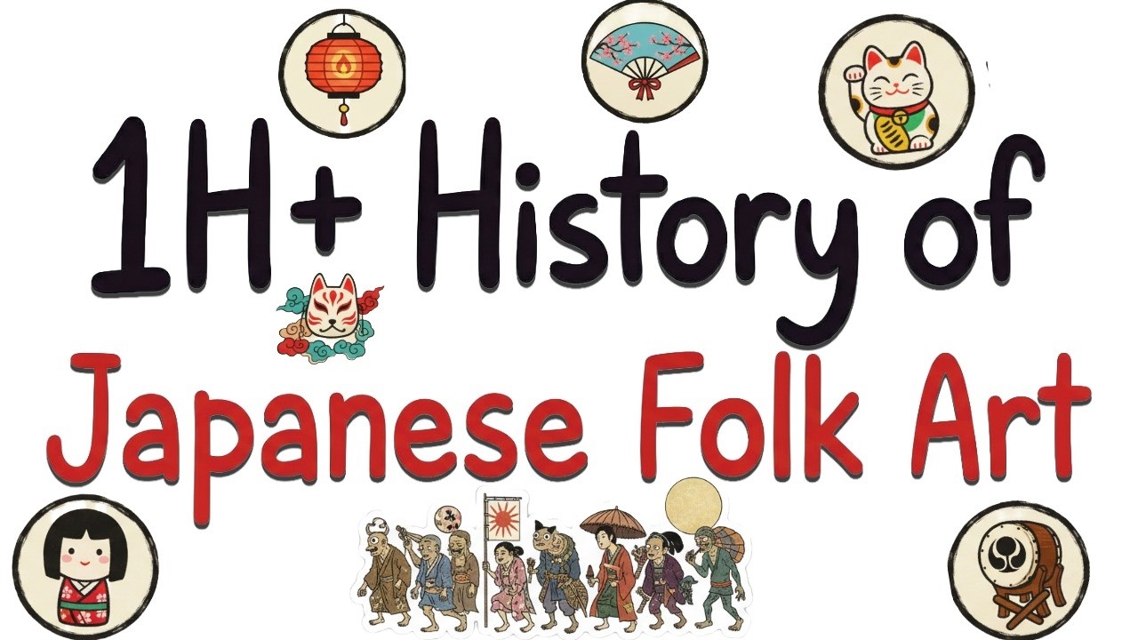 1H+ Real History of JAPANESE FOLK ART
