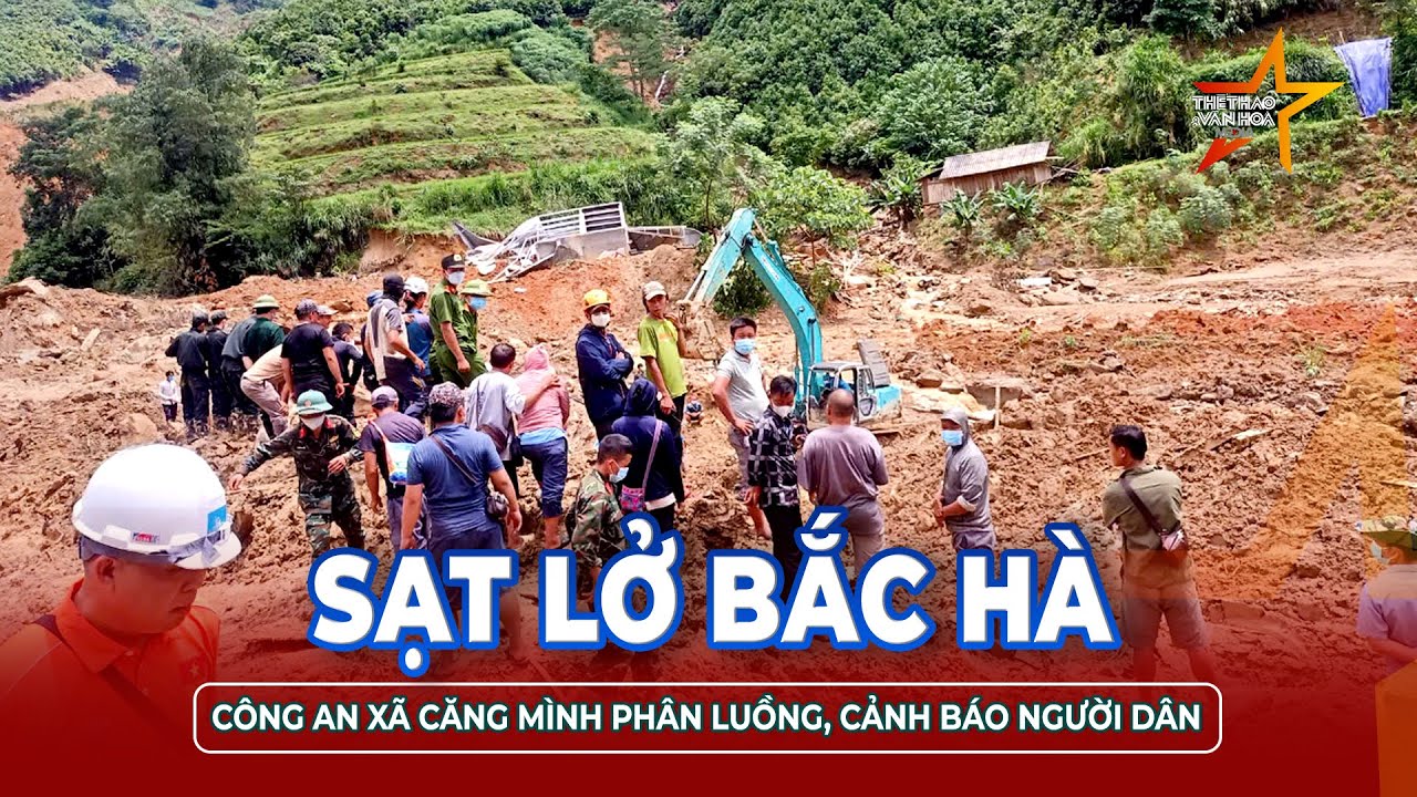 Lào Cai: Công an xã Bắc Hà khẩn trương phân luồng tại điểm sạt lở thôn Chồ Chải | TTVH