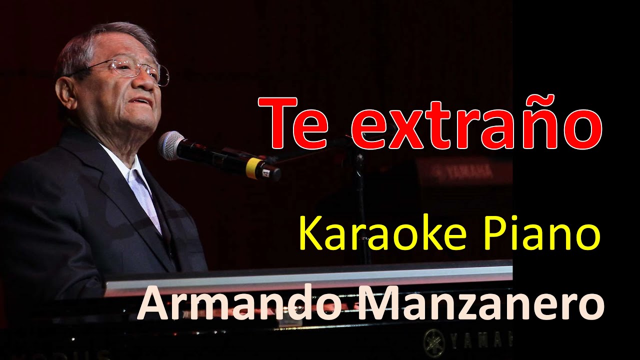 Te extraño, Armando Manzanero | Karaoke Piano