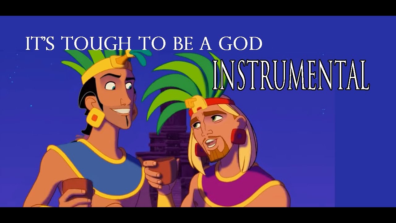 It's Tough to Be a God Instrumental - The Road To El Dorado HD