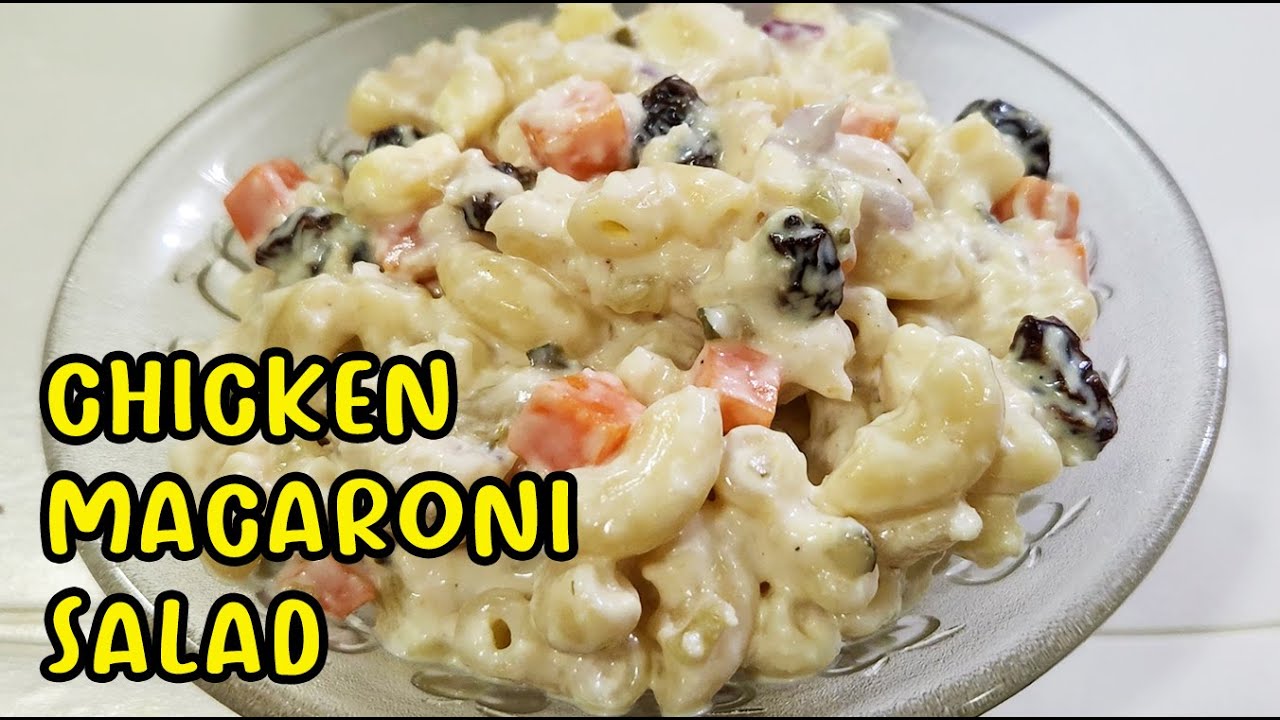 Best Chicken Macaroni Salad with Lady's Choice Mayonnaise | Pinoy Style Chicken Macaroni Salad