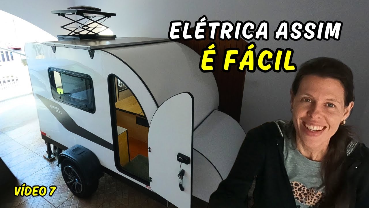 EL&Eacute;TRICA PARA MINI TRAILER HOME ASSIM &Eacute; F&Aacute;CIL | Ep.143