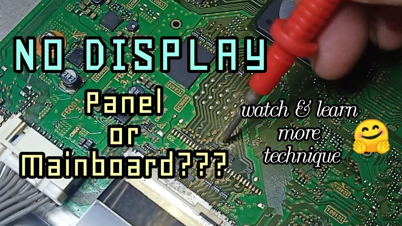 how to repair a led tv, no display w/backlight and sound...