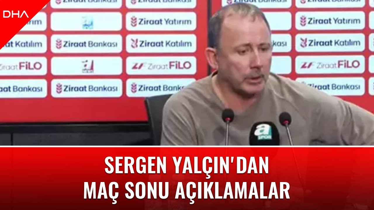 Sergen Yalçın'dan maç sonu açıklamalar