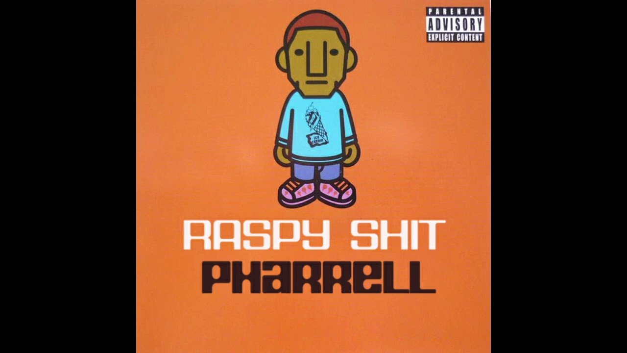 Pharrell Williams - Raspy Shit (Trackmasters Remix)