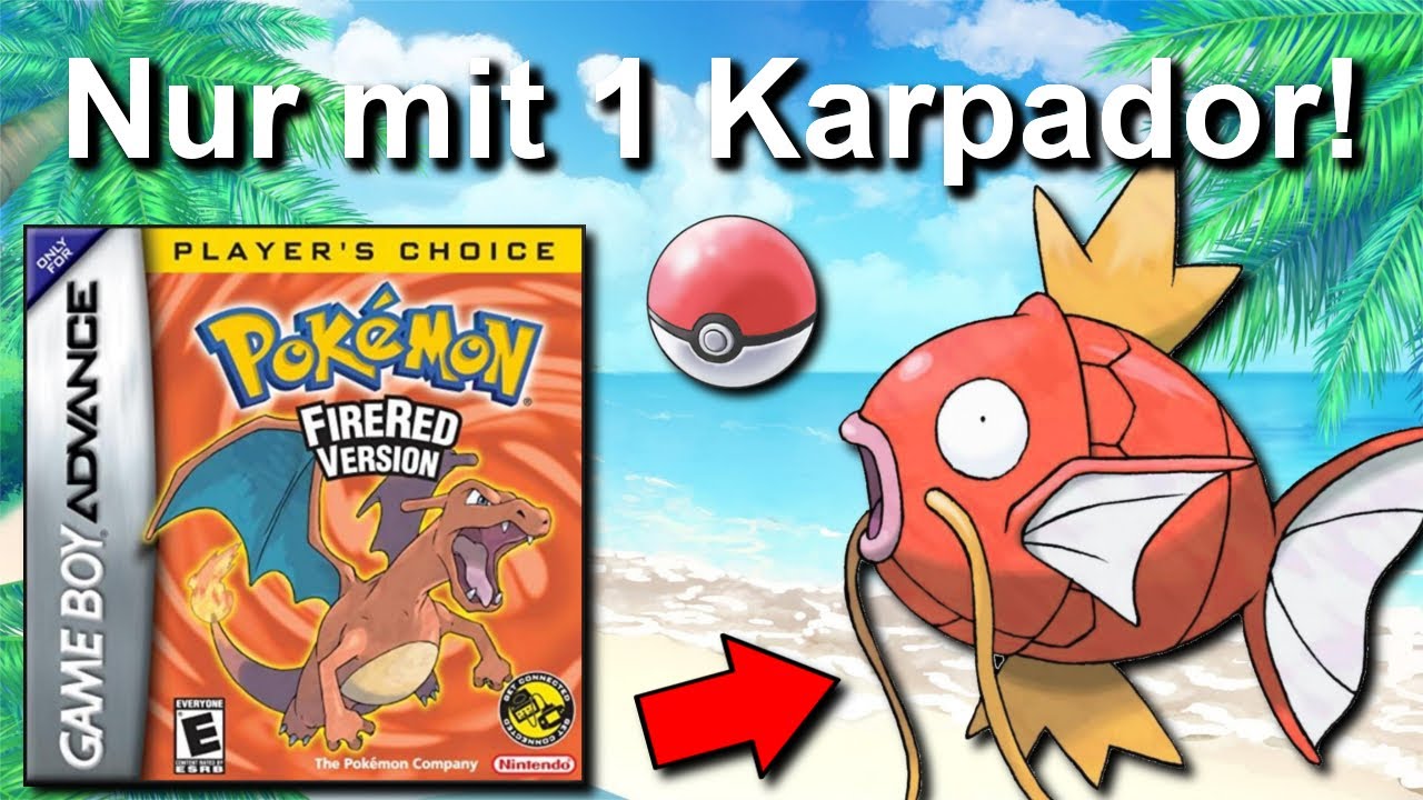Kann man Pokemon Feuerrot mit NUR einem KARPADOR durchspielen? (Keine Items in Kämpfen)