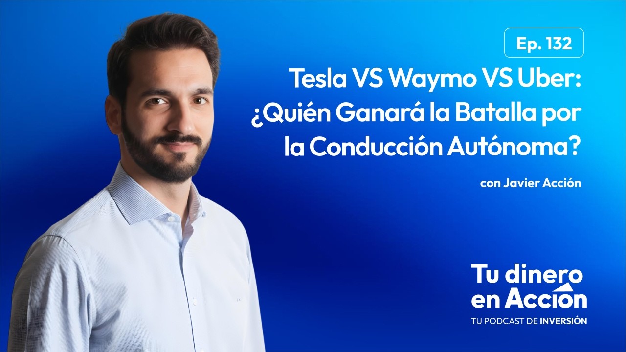 Tesla VS Waymo VS Uber ¿Quién Ganará la lucha por la Conducción Autónoma? | Tu Dinero en Acción #132