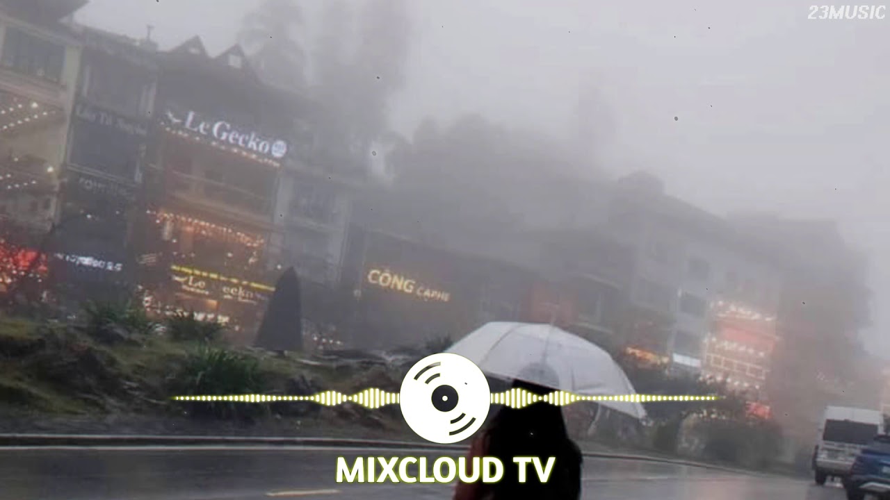 Nhạc n&agrave;y Chill phết - MIXCLOUD TV