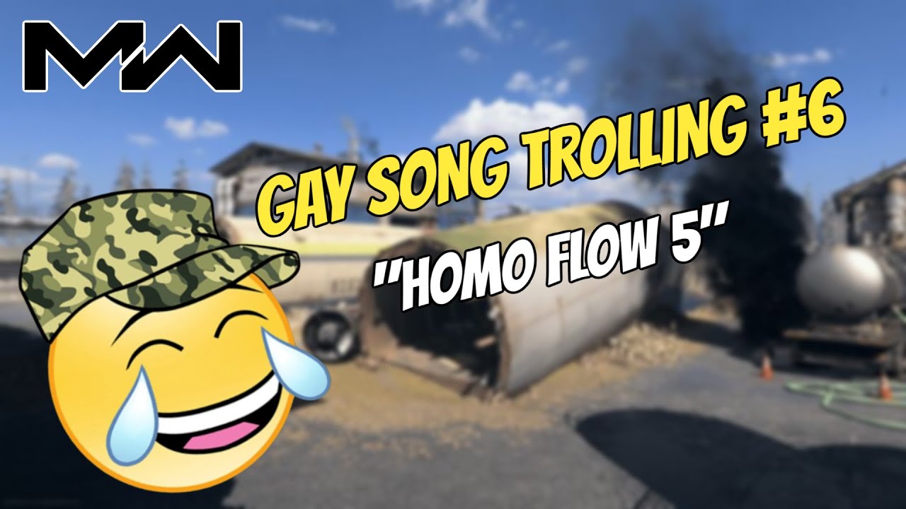 Gay Song Trolling #6 - Homo Flow 5 By Team Clutch