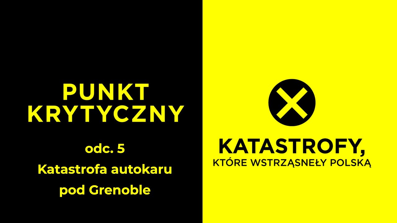 Punkt Krytyczny - katastrofa autokaru pod Grenoble