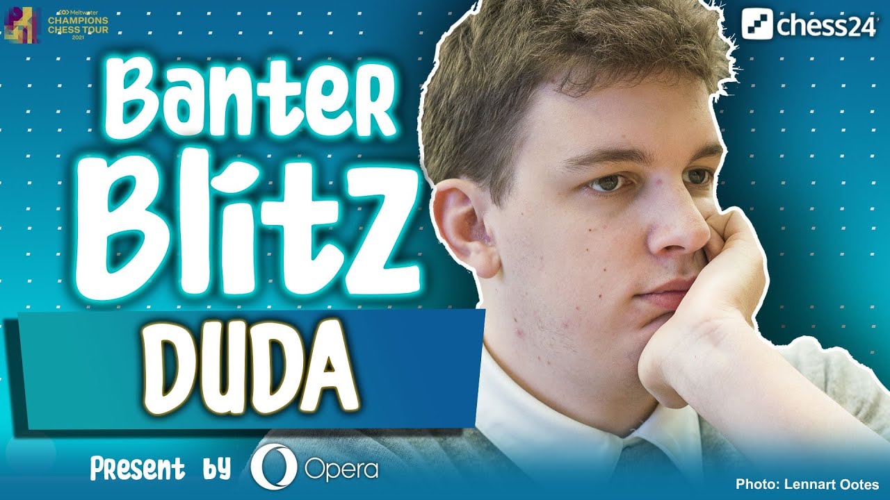 Banter Blitz with Jan-Krzysztof Duda