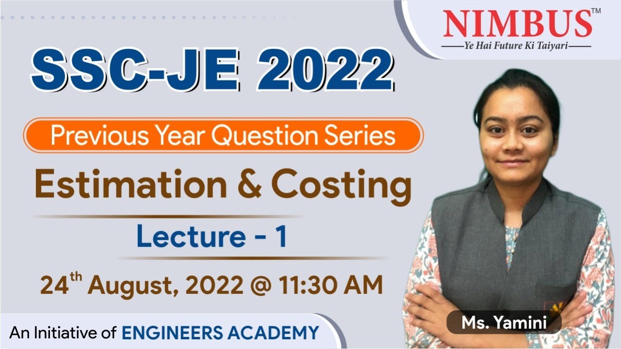 SSC-JE 2022 | Previous Year Question Series | Estimation & Costing | Civil Engineering | Lect.-1