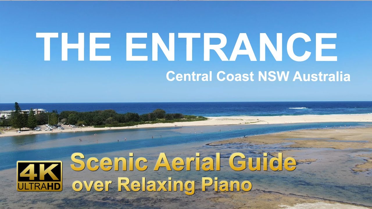 The Entrance Central Coast NSW AU - Scenic Aerial Guide - Relaxing Piano