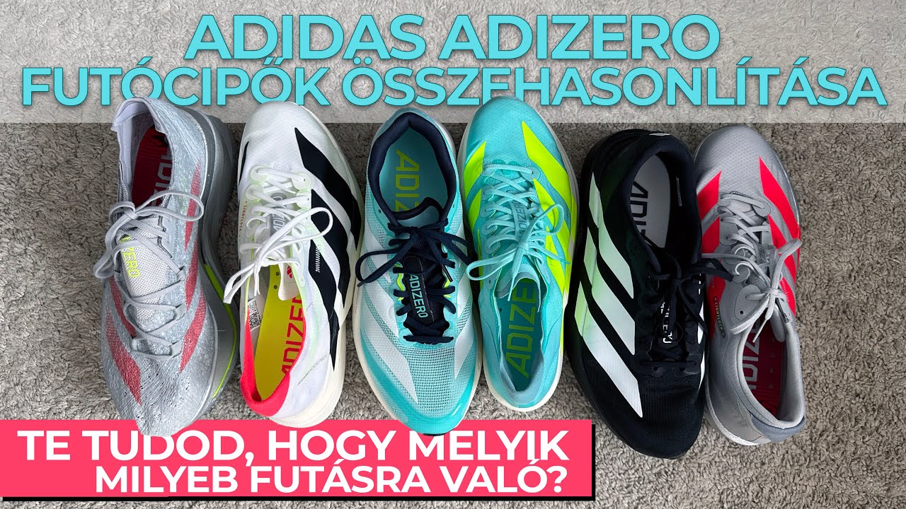 Adidas Adizero futócipők összehasonlítása, segítség, hogy melyiket válaszd