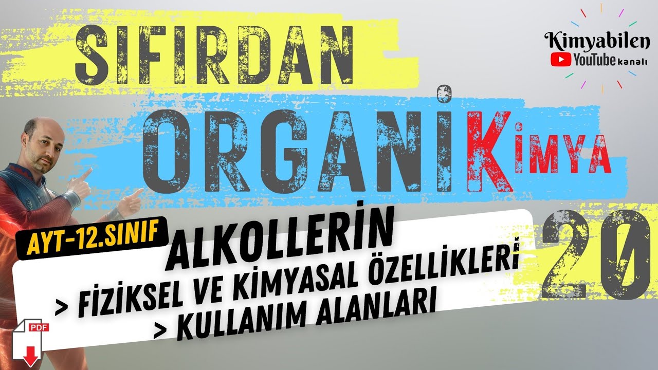 ALKOLLERİN FİZİKSEL VE KİMYASAL ÖZELLİKLERİ KONU ANLATIMI - 12 KİMYA - AYT KİMYA