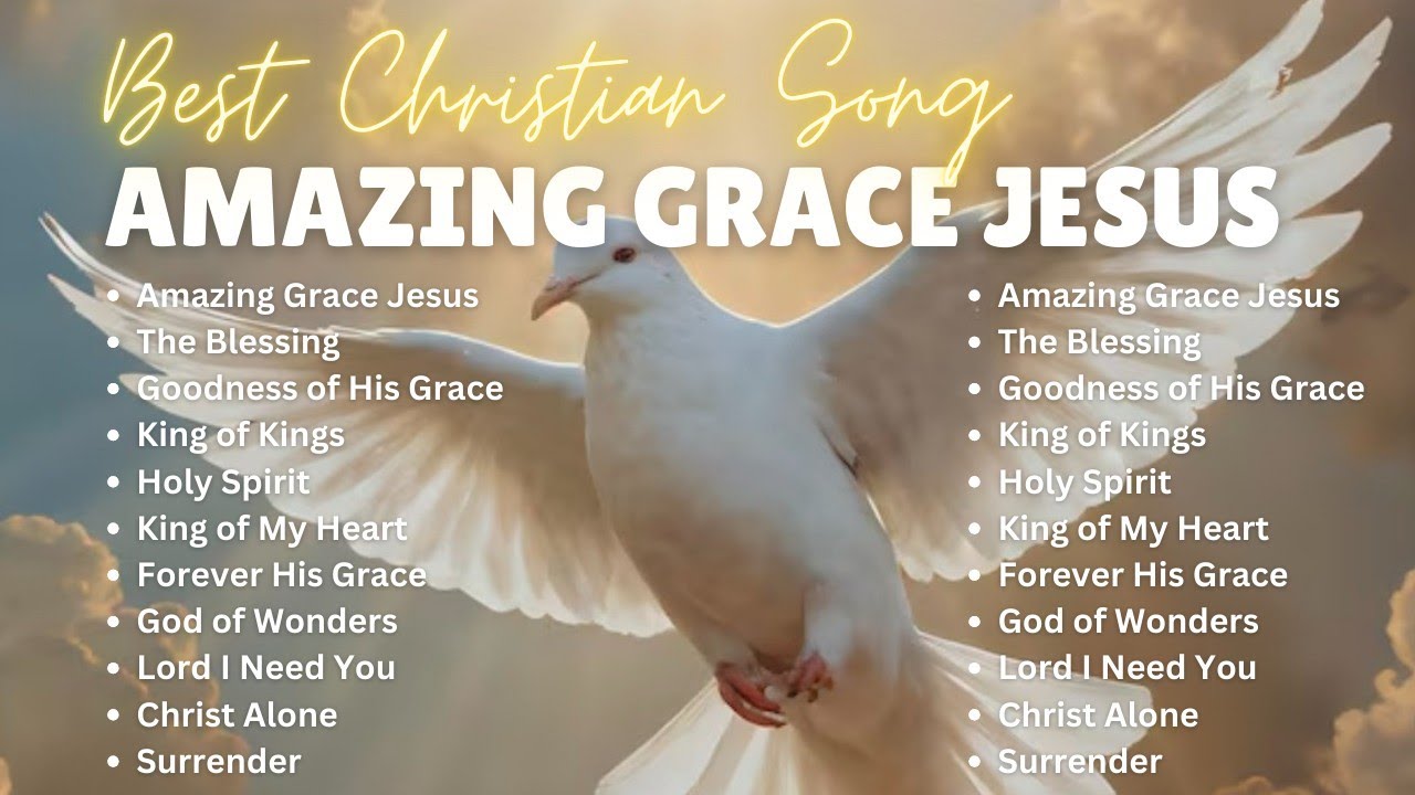 Best Christian Song Top 11 🙌 Playlist Christian Praise & Worship Songs 2024 #amazingrace