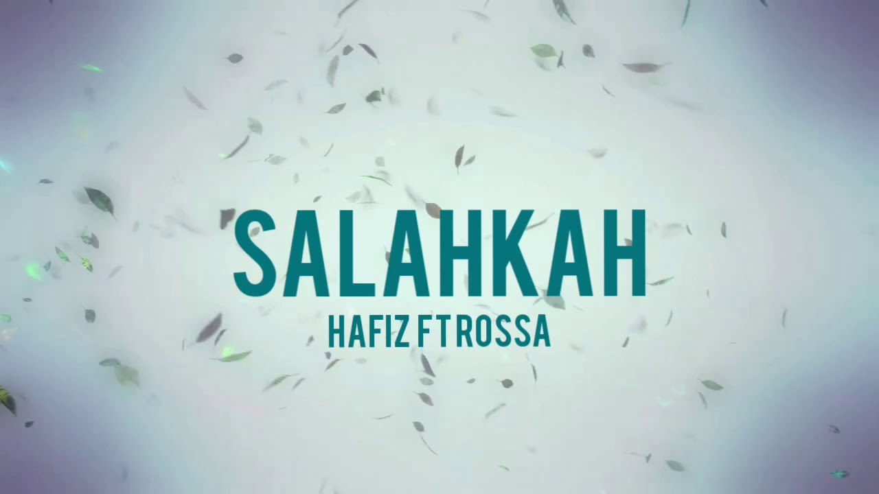 Salahkah - Hafiz ft Rossa (lirik)