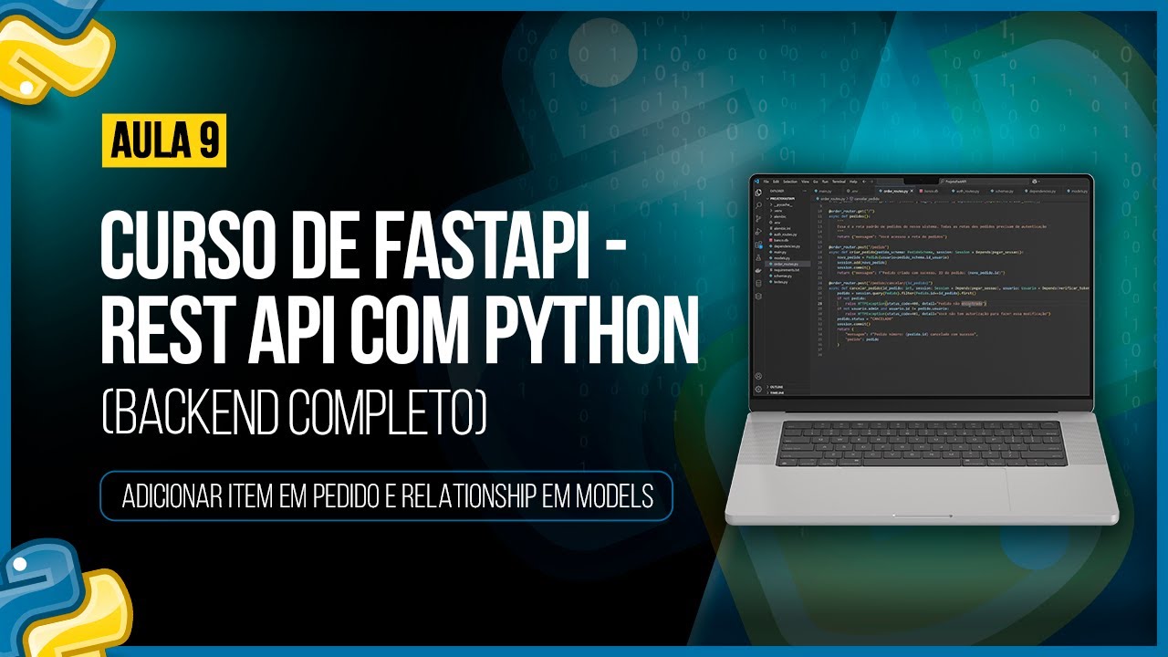 Curso de FastAPI - Rest API com Python - Aula 09: Adicionar Item em Pedido e Relationship em Models