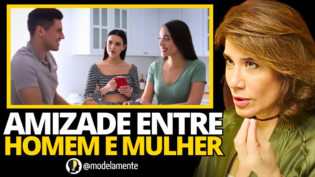 EXISTE AMIZADE ENTRE UM HOMEM E UMA MULHER? DRA ANA BEATRIZ