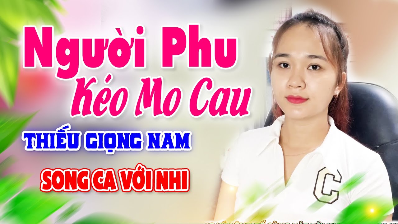 Karaoke Người Phu Kéo Mo Cau Song Ca Thiếu Giọng Nam | Hát Với Tuyết Nhi
