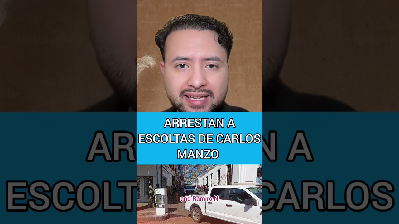arrestan a escoltas de carlos manzo 