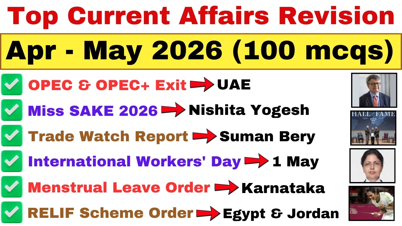 April&ndash;May 2026 Current Affairs | Top 100 MCQs for Exam Revision