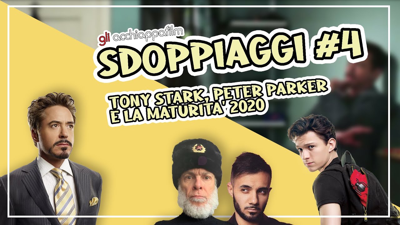 Sdoppiaggi #4 - Tony Stark, Peter Parker e la maturità 2020 | con Angelo Maggi e Alex Polidori