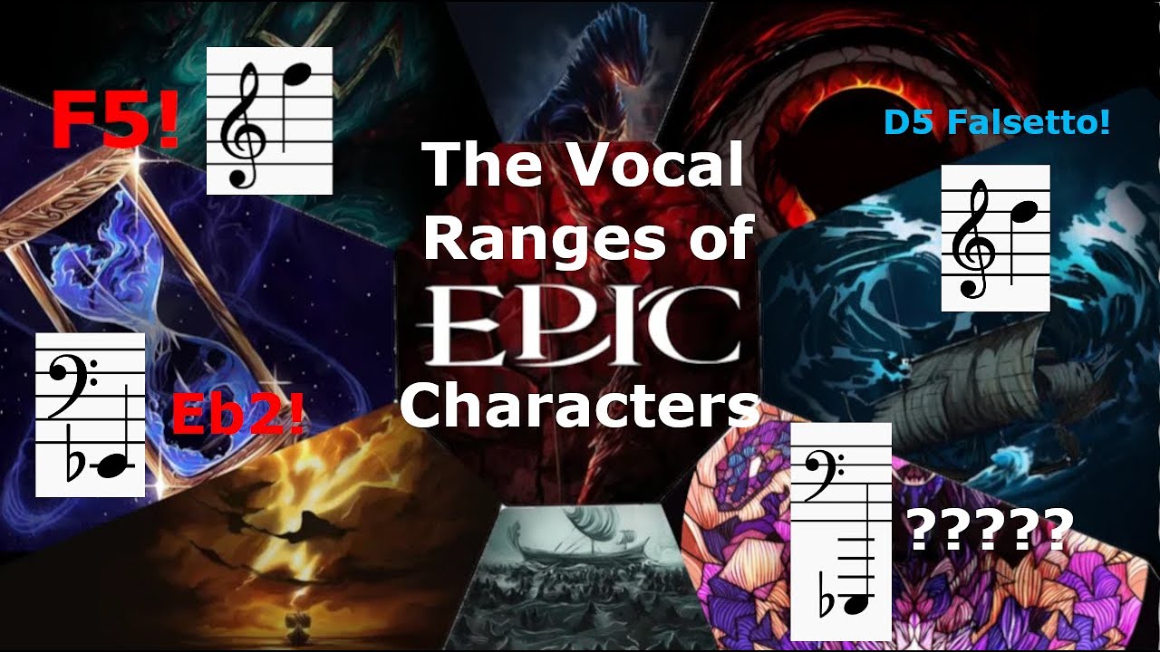 The Vocal Range of Every Character in Epic The Musical