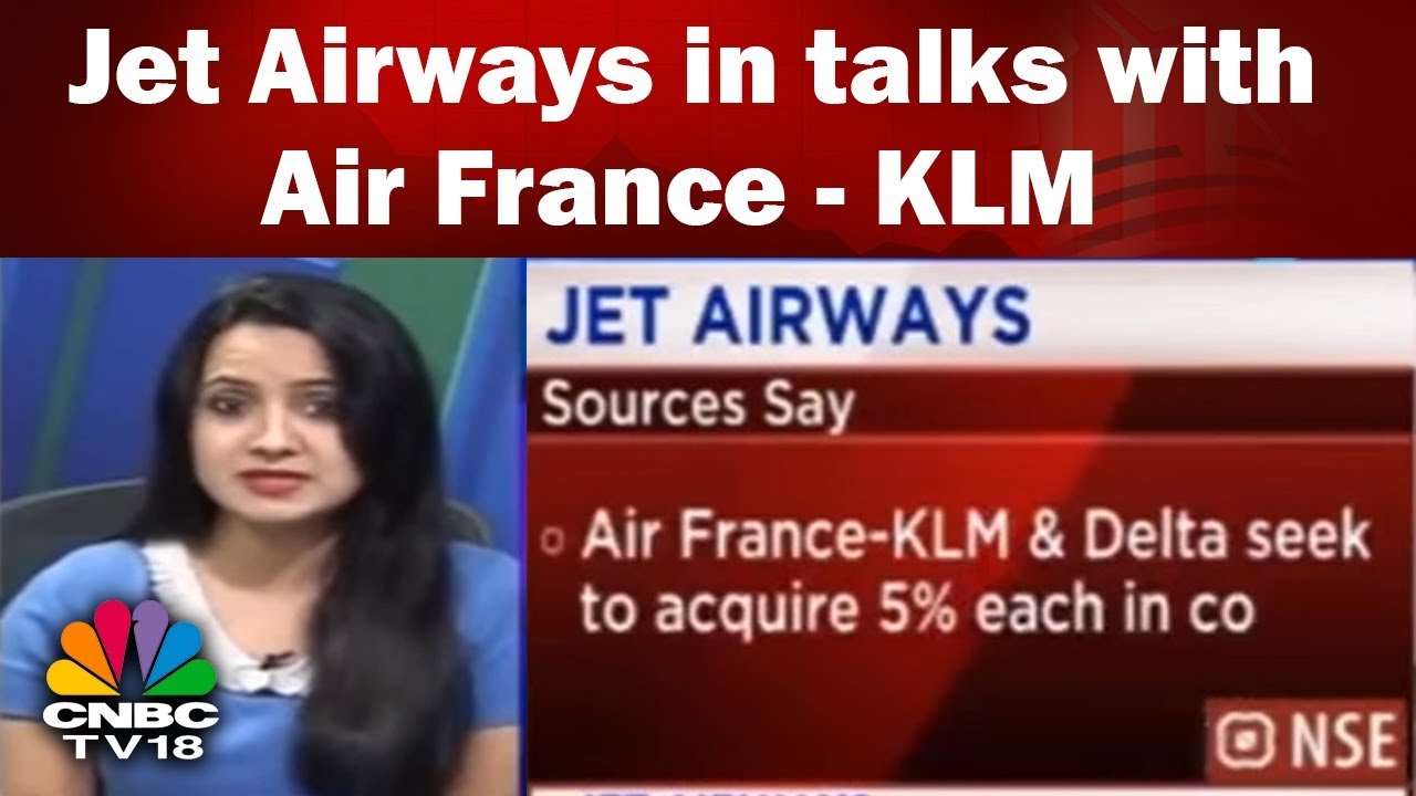 Jet Airways in talks with Air France-KLM, Delta to raise capital | Trading Hour | CNBC TV18