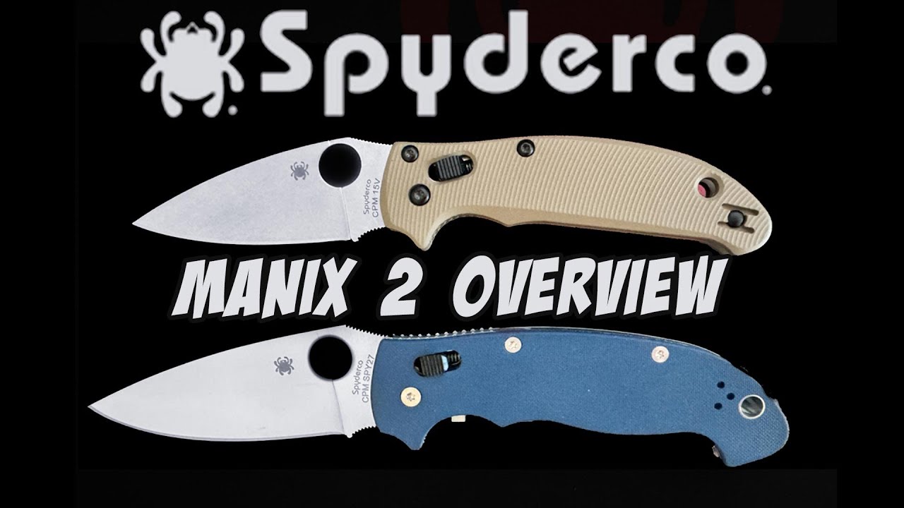 The Cutting Room Knife Review - Spyderco Manix 2 Overview