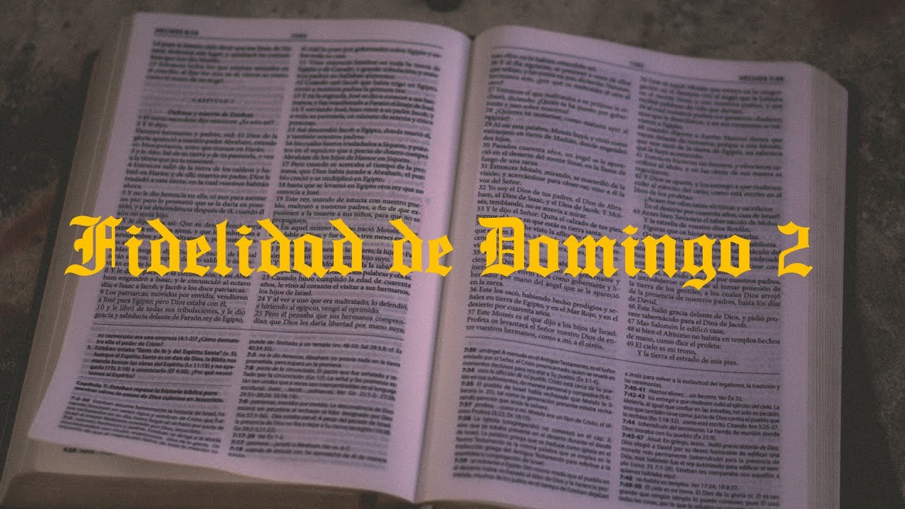 10. Fidelidad de Domingo 2 - Acevedo