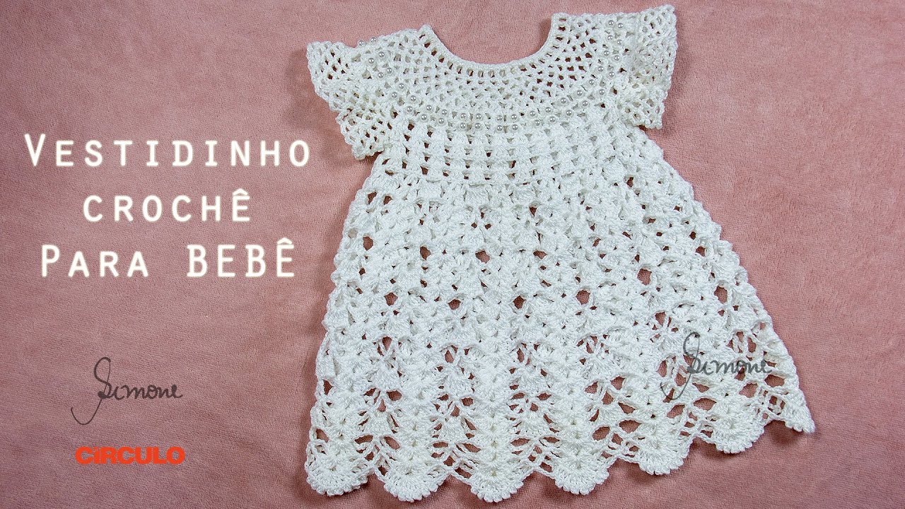 VESTIDINHO EM CROCHÊ para BEBÊ passo a passo Professora Simone Eleotério