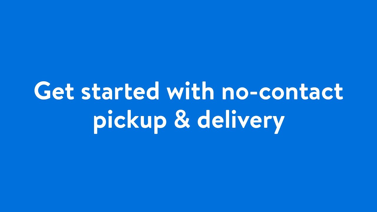 Get Started with No-Contact Pickup & Delivery​