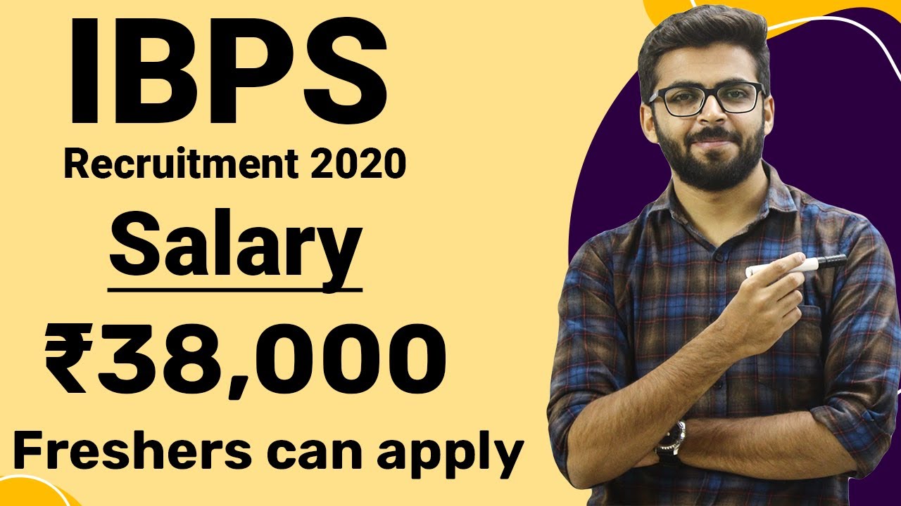 IBPS SO Recruitment 2020 | Salary ₹38,000 | Freshers can apply | Latest Jobs 2020 | IBPS Recruitment