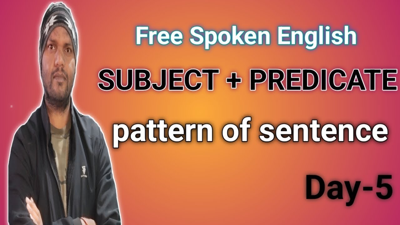 Subject Predicate /Pattern of Sentence | English Grammar in Hindi | Easy Explanation