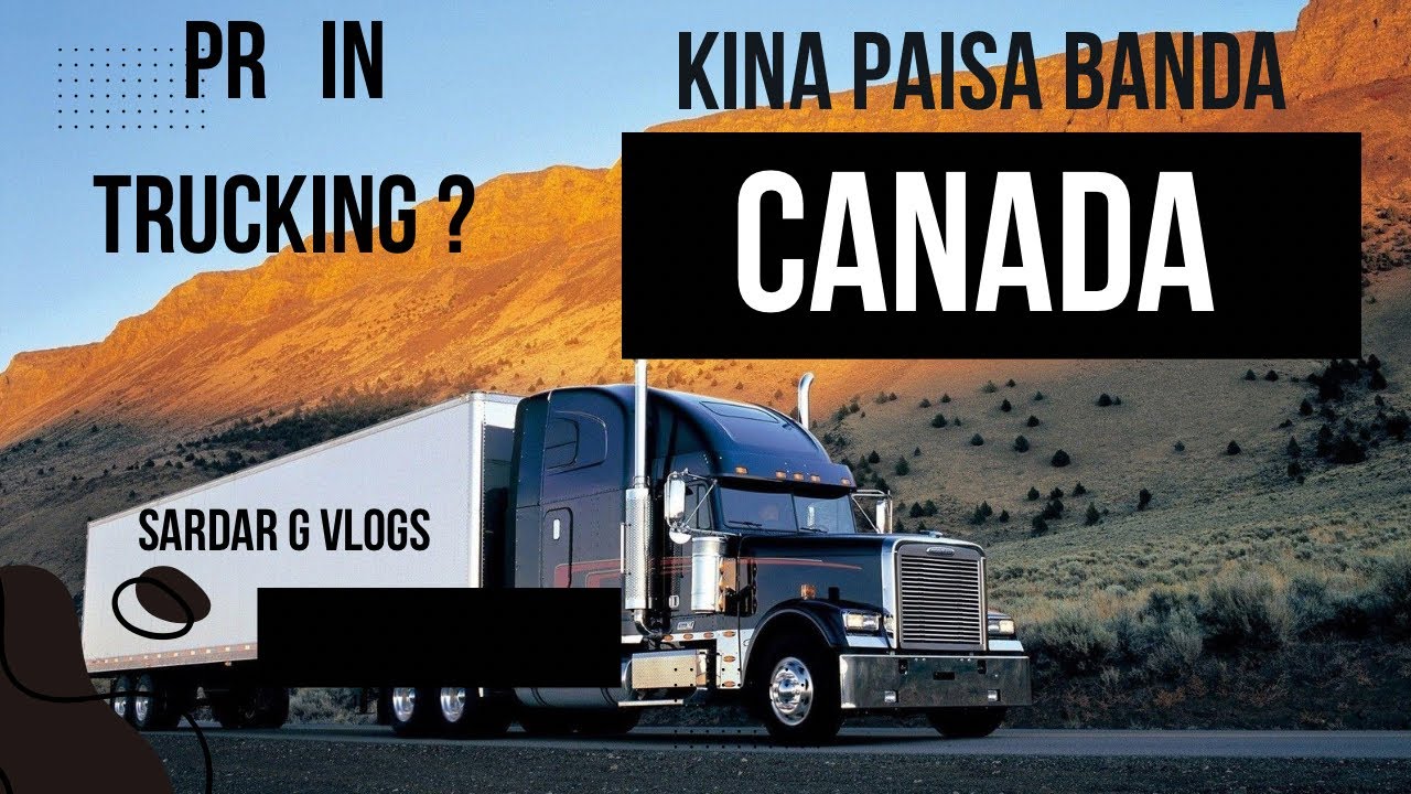 Salary OF Truck Driver In Canada 🇨🇦 || P R In Trucking ? || TravelWithKawal🧳 #canada