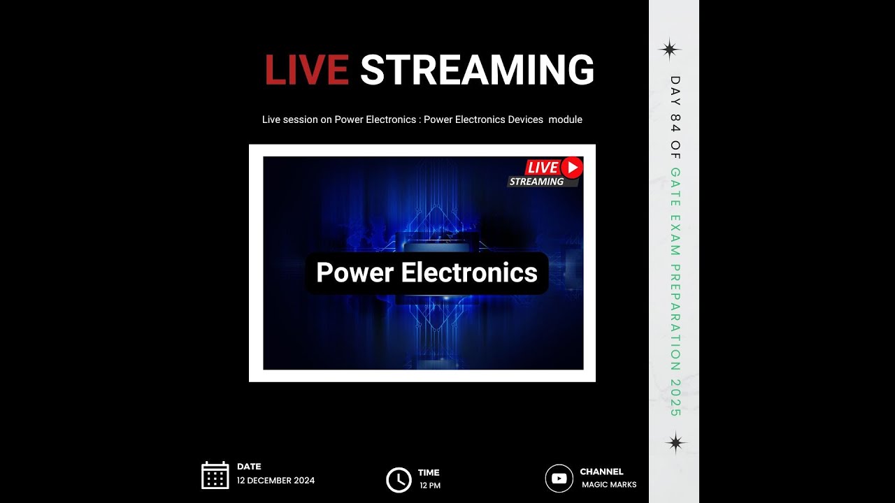 Day 84 of GATE Exam Preparation 2025 | Power Electronics