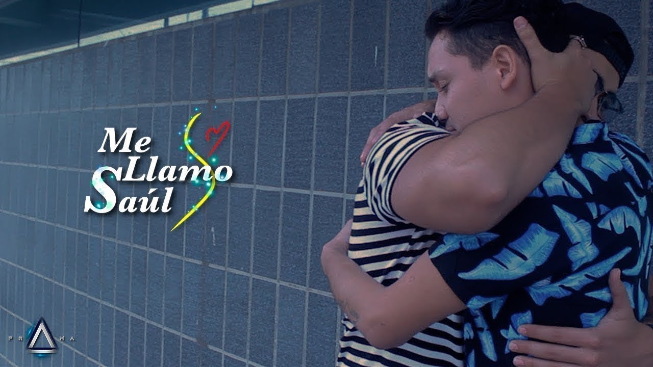 Me Llamo Sa&uacute;l | Pel&iacute;cula LGBT | PRAMA CINE 2023