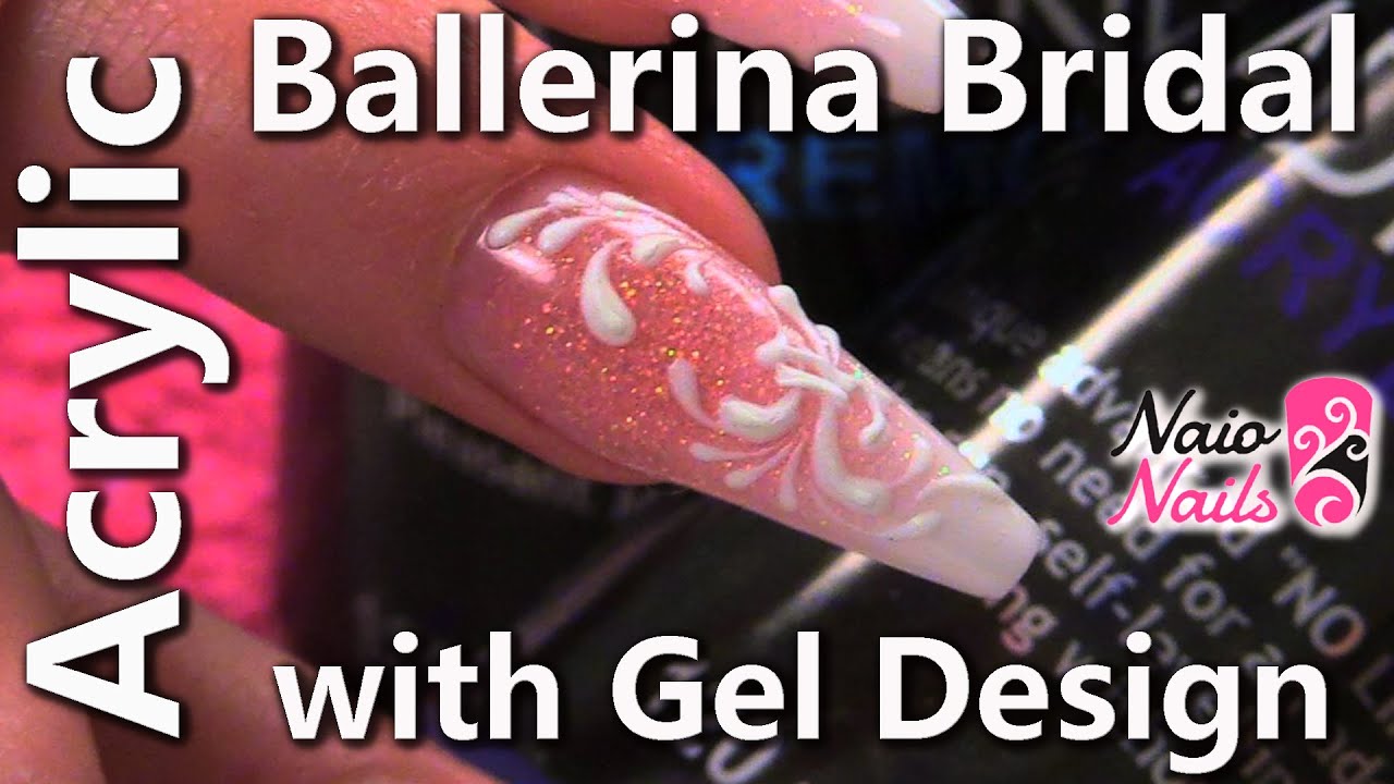 Bridal Look - Ballerina Acrylic Nail - with Gel Design - Part 2