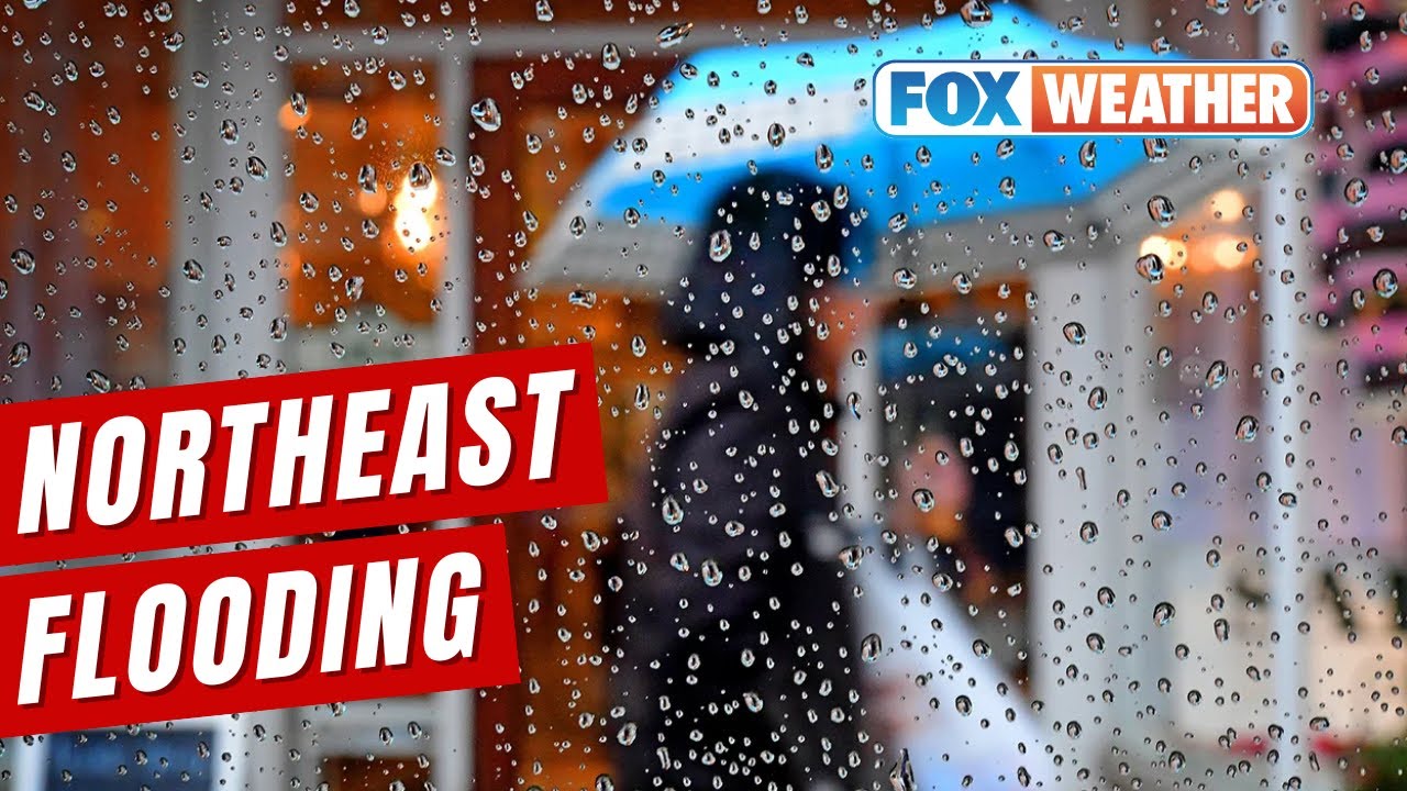 Flood Threat Grows In Northeast Due To Rain, Thunderstorms