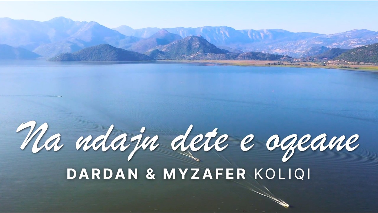 Dardan Koliqi feat. Myzafer Koliqi - Na ndajn dete e oqeane [2026 Version]