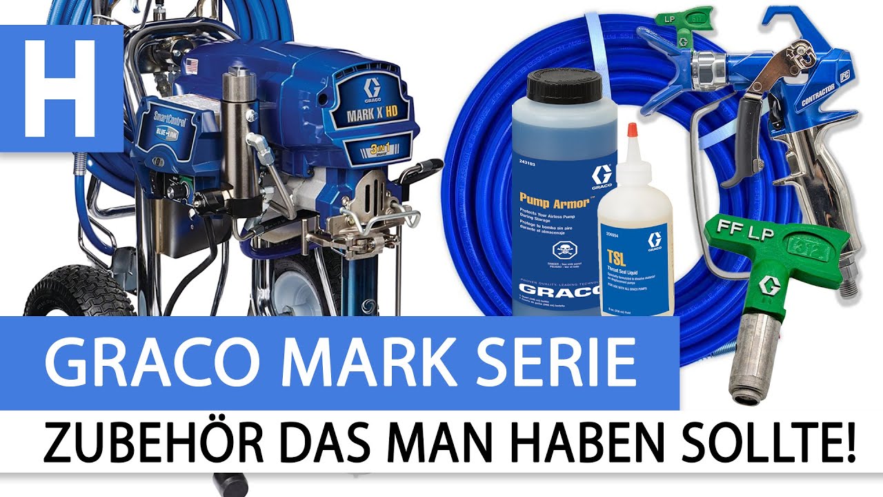 Graco Mark 5 , Mark 7 , Mark10 - Welches Zubehör sollte man Standardmäßig haben?